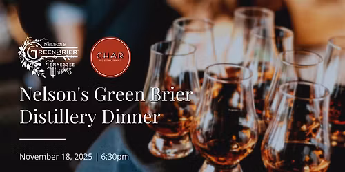 Nelson's Green Brier Whiskey Pairing Dinner at Char Nashville