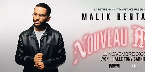 Malik Bentalha \u2022 Nouveau monde \u2022 Lyon