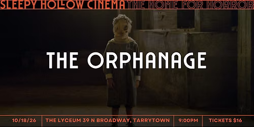 Home for Horror: The Orphanage \/ El Orfanato (2007) \u00b7 R (Spanish)