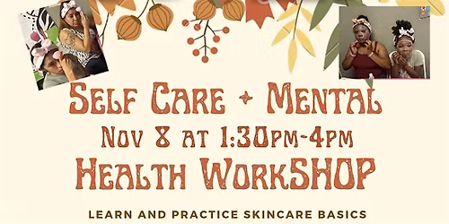 Girls Fall  Glow Up Self Care Workshop