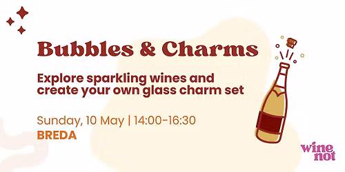 Bubbles and Charms: Sparkling Wine Tasting & Glass Charm Making Workshop