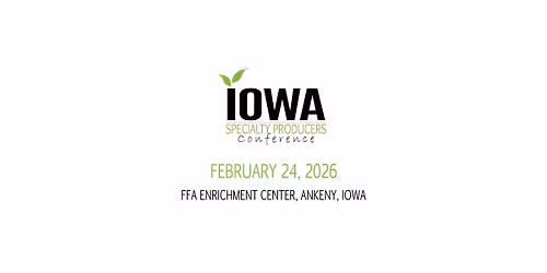 2026 Iowa Specialty Producers Conference