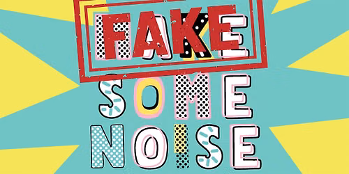 Fake Some Noise