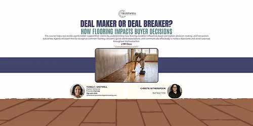 Deal Maker or Deal Breaker: How Flooring Impacts Buyer Decisions