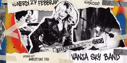 VANJA SKY Band - 17\u00b0 Gilgamesh Blues Festival