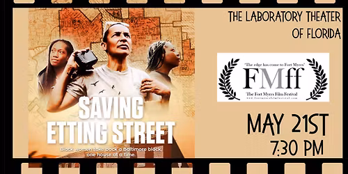 Saving Etta Street - Fort Myers Film Festival Screening