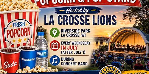 \ud83c\udfb6\ud83c\udf7f La Crosse Lions Popcorn & Pop Stand at Concerts in the Park