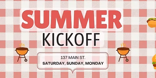 Summer Kick Off & Cheesburger Launch