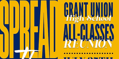 Grant Union High School All-Classes Reunion 2026