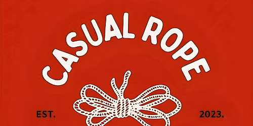 Casual_Rope: The Basics of Rope Bondage- Edinburgh 14.06.26