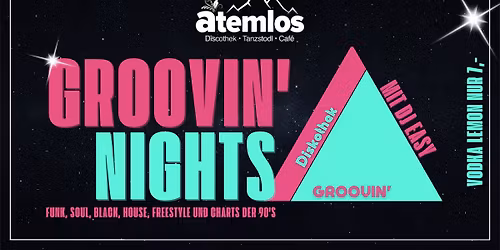 \ud83c\udfb6 Groovin\u2019 Nights im Atemlos \ud83c\udfb6