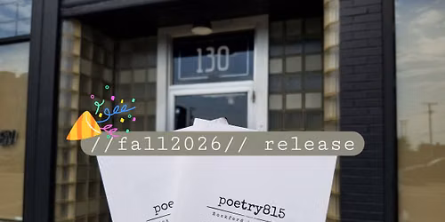 poetry815 \/\/fall 2026\/\/ Release Party and Open-Mic \ud83e\udd73 