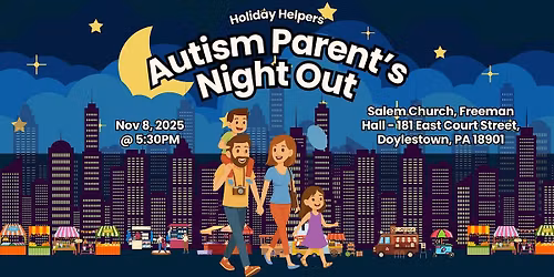 Holiday Helpers, Autism Parent\u2019s Night Out