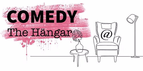 COMEDY @ The Hangar