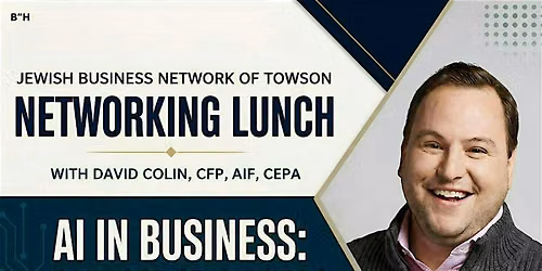 Jewish Business Network of Towson Networking Lunch
