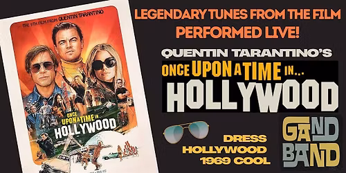 Gand Band: Once Upon A Time in Hollywood