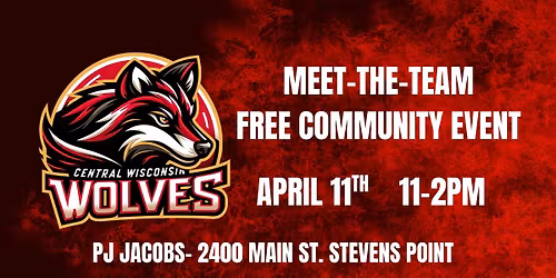 Central Wisconsin Wolves- Meet the Team FREE Community Event