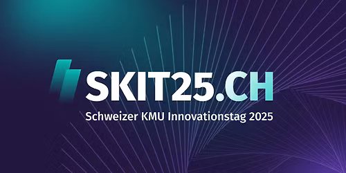 Schweizerischer KMU Innovationstag 2025