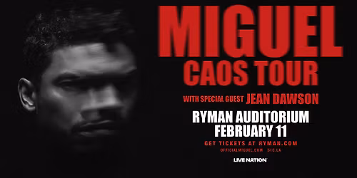Miguel: CAOS Tour | Ryman Auditorium