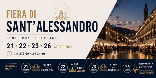 Fiera di Sant\u2019Alessandro 2026 \ud83d\udccd Bergamo, Sentierone