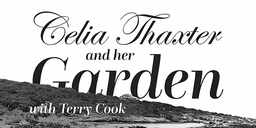 Local History: Celia Thaxter and Her Garden