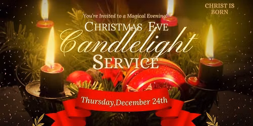 \ud83d\udd6f\ufe0f Candlelight Service at 6pm