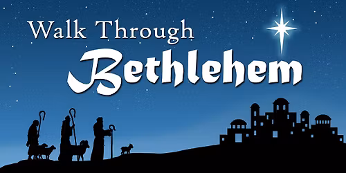 Walk Through Bethlehem