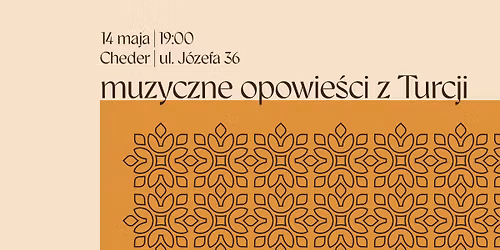 Muzyczne opowie\u015bci z Turcji \/ koncert zespo\u0142u Derya Ensemble