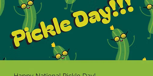 Pickle Day!!!