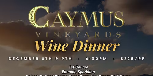 Caymus Wine Dinner