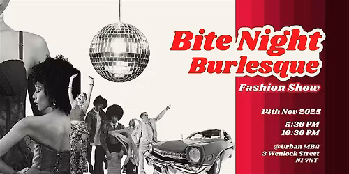 BITE NIGHT BURLESQUE FASHION SHOW