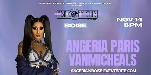 Angeria Paris VanMicheals at The Balcony Club - Boise