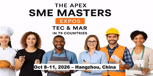 Apex SME Masters Expos: Tec & Mar in Hangzhou, China