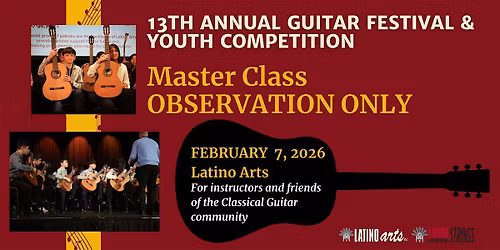 Master Class Observation Only: 13th Annual LASP Guitar Festival