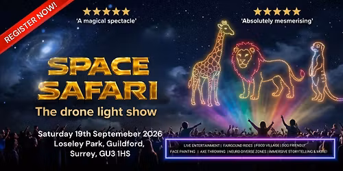 Space Safari- The drone light show: Surrey