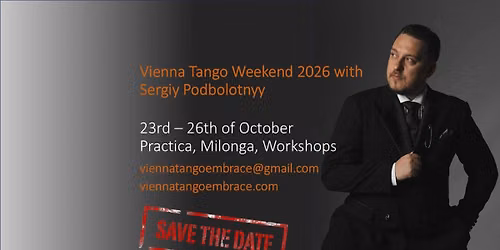 Vienna Tango Weekend 2026 with Sergiy Podbolotnyy