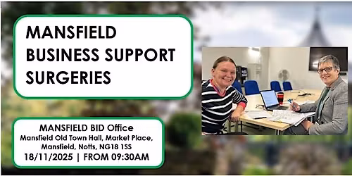 Free Business Support Surgery - Mansfield BID Office