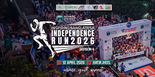 Inspiring Bangladesh Independence Run 2026 | Season 4 
