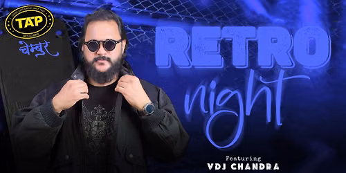 Retro Night ft. VDJ Chandra at TAP Chembur