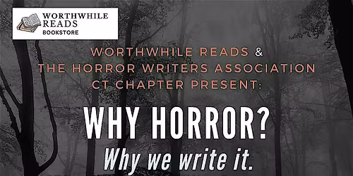 Why Horror?  Author Panel and Discussion
