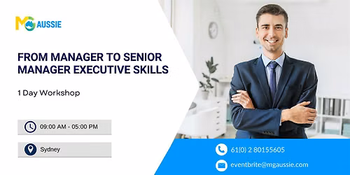 From Manager to Senior Manager: Executive Skills- 1 Day Workshop, Sydney