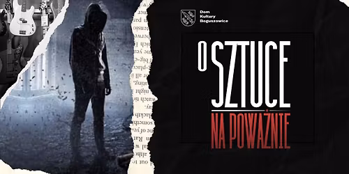 Wcielone s\u0142owa, \u017cywe d\u017awi\u0119ki - spotkanie z Karolem Husakiem w ramach cyklu O sztuce na powa\u017cnie