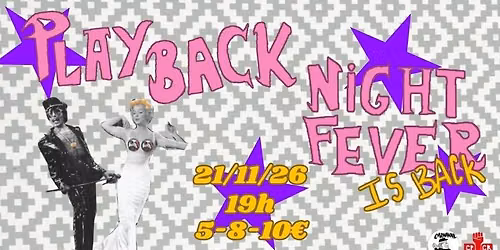 PLAYBACK NIGHT FEVER (is back)