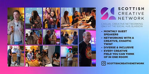Scottish Creative Network (SCN) - Casual Creative Networking