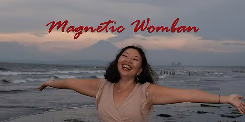 Magnetic Womban Weekend Workshop