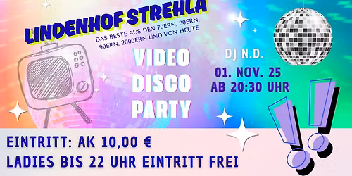 \ud83c\udf89 \u00dc30 Video Disco \u2013 Lindenhof Strehla \ud83c\udf89