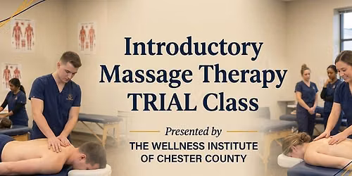 Introductory Massage Therapy TRIAL Class