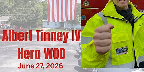 Albert Tinney IV HERO WOD