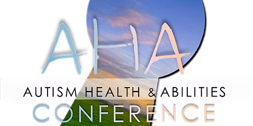 Autism Health & Abilities Conference (Orlando FL)