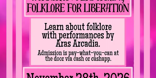 Draglore Workshop: Performing Folklore for Liberation